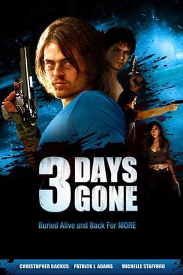 3 Days Gone Poster