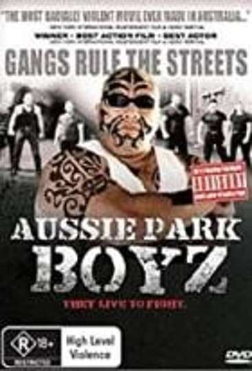 Aussie Park Boyz Poster