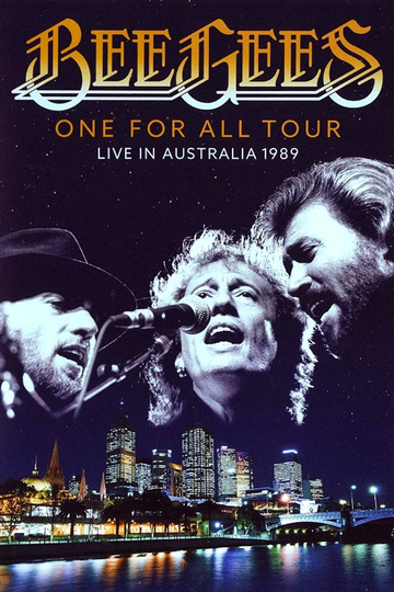 Bee Gees: One for All Tour - Live in Australia 1989