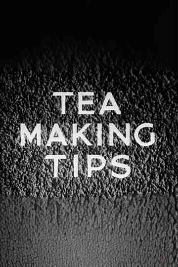 Tea Making Tips