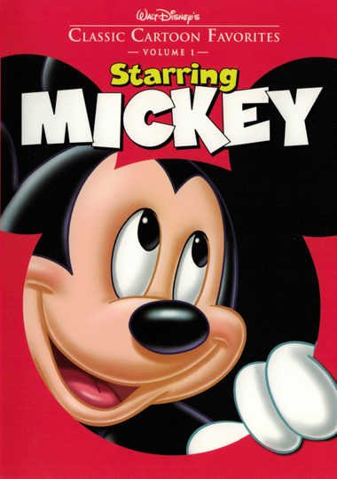 Classic Cartoon Favorites Vol 1  Starring Mickey