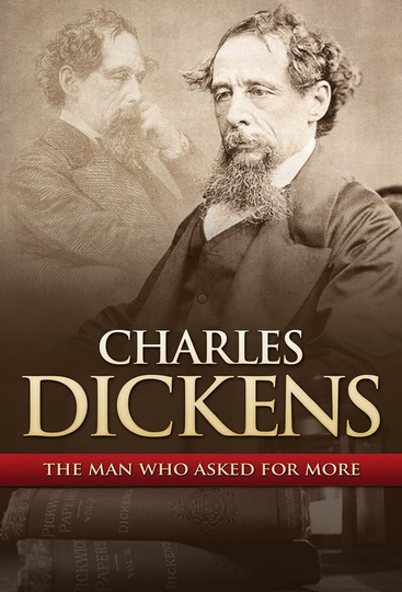 Charles Dickens The Man That Asked For More