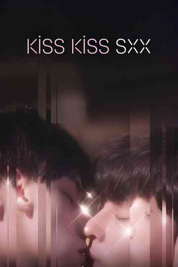 Kiss Kiss Sxx