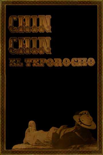 Chin Chin el teporocho Poster