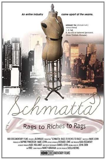 Schmatta Rags to Riches to Rags Poster