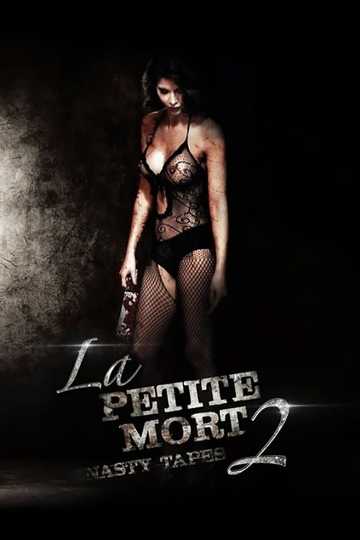 La Petite Mort 2: Nasty Tapes Poster