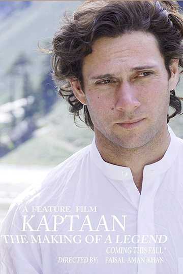 Kaptaan: The Making of a Legend Poster