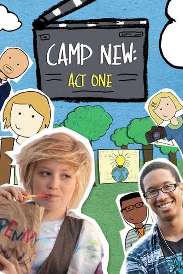 Camp New: Act One Poster