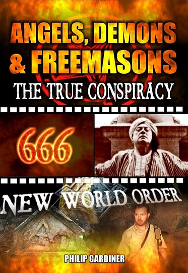 Angels Demons and Freemasons The True Conspiracy