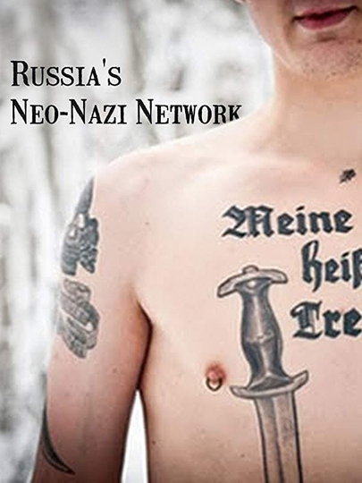 Russia's Neo-Nazi Network Poster