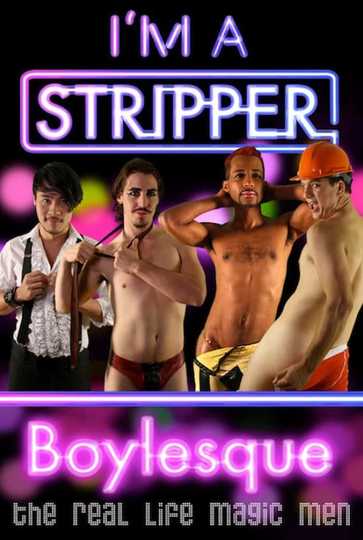 Im a Stripper Boylesque Poster