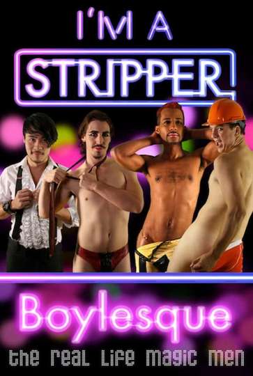 Im a Stripper Boylesque Poster