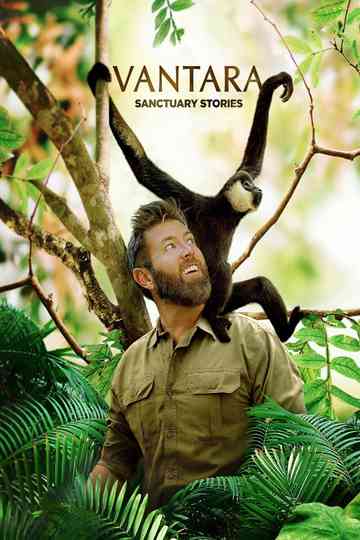 Vantara: Sanctuary Stories