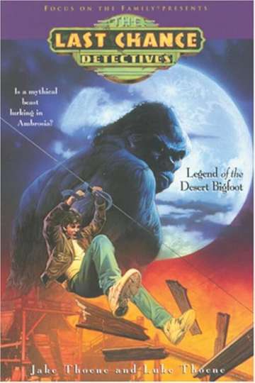 The Last Chance Detectives Legend of the Desert Bigfoot Poster