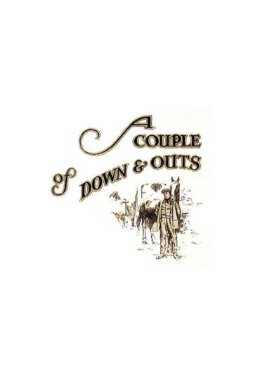 A Couple of Down and Outs Poster