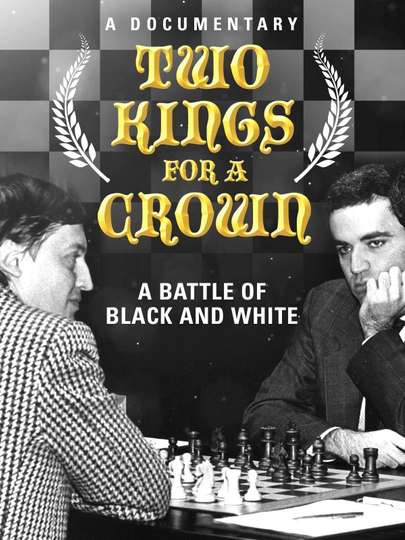 Karpov Kasparov  Two Kings for a Crown