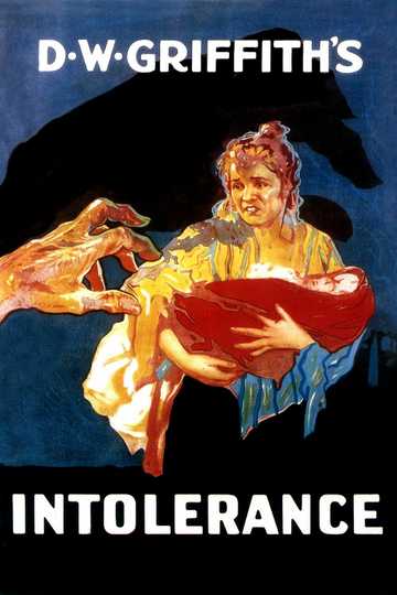 Intolerance: Love's Struggle Throughout the Ages Poster