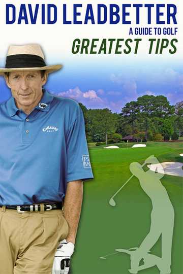 David Leadbetter  Greatest Tips