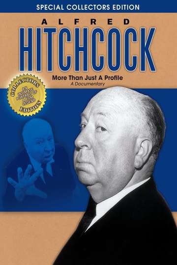 Alfred Hitchcock More Than Just a Profile