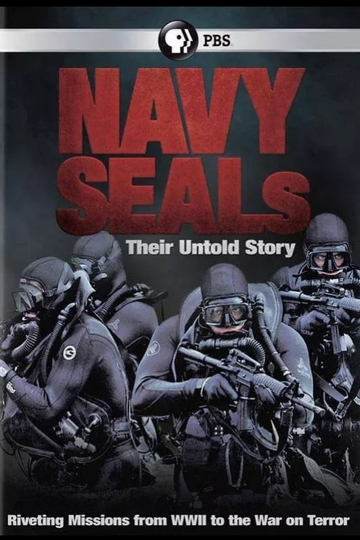 Navy SEALs Their Untold Story