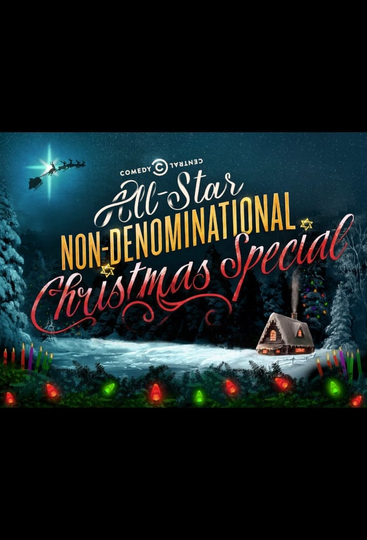 Comedy Centrals AllStar NonDenominational Christmas Special