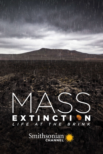 Mass Extinction: Life at the Brink Poster