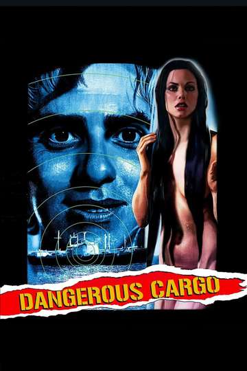 Dangerous Cargo Poster