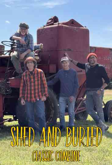 Shed and Buried: Classic Combine