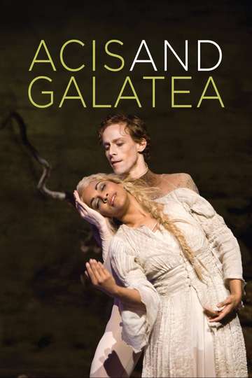 Acis and Galatea The Royal Ballet  The Royal Opera Poster