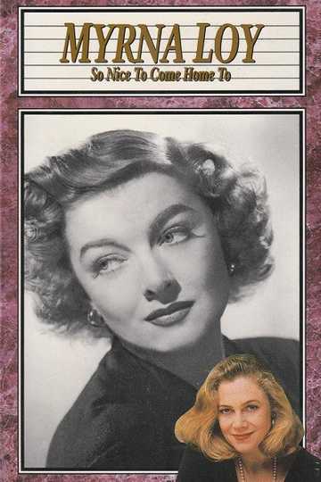 Myrna Loy: So Nice to Come Home To Poster