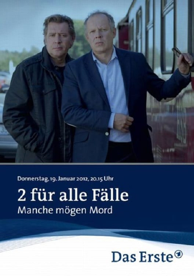 2 für alle Fälle  Manche mögen Mord