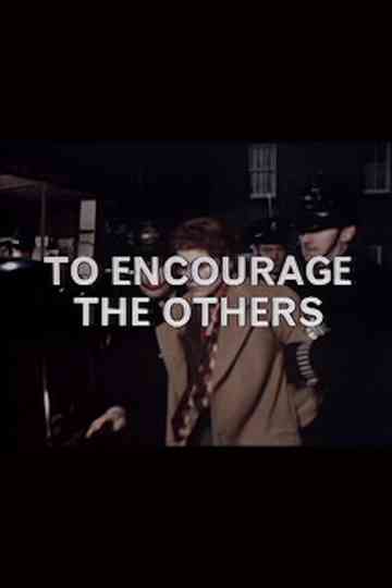 To Encourage the Others