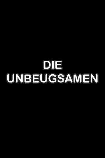 Die Unbeugsamen