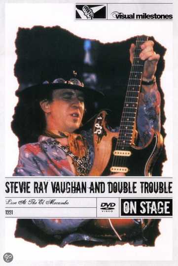 Stevie Ray Vaughan and Double Trouble: Live at the El Mocambo Poster