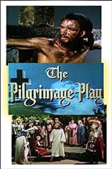 The Pilgrimage Play Poster