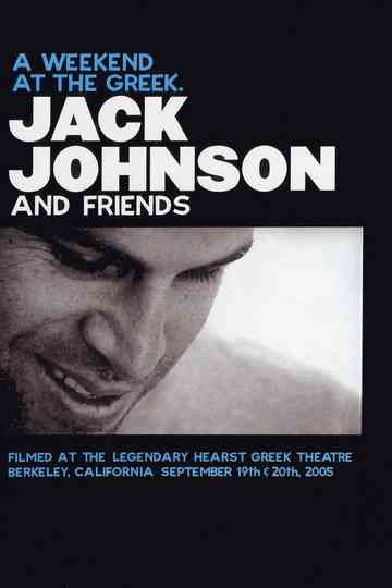 Jack Johnson  A Weekend at the Greek