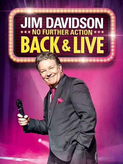 Jim Davidson No Further Action  Back  Live Poster