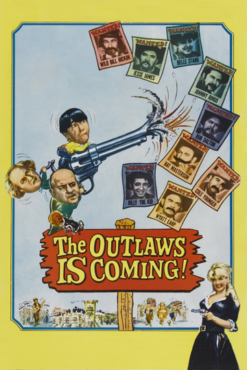 The Outlaws Is Coming Poster