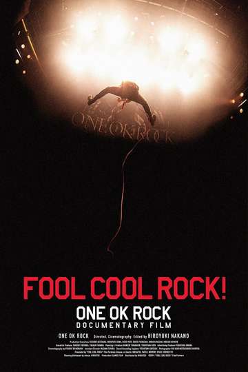 FOOL COOL ROCK ONE OK ROCK DOCUMENTARY FILM