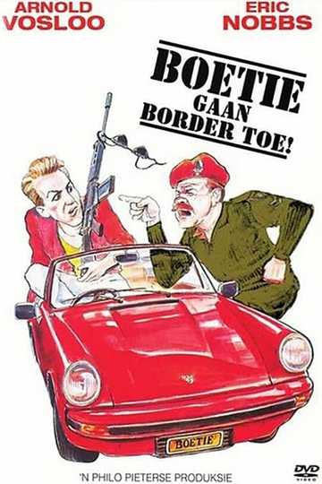 Boetie Goes To The Border Poster