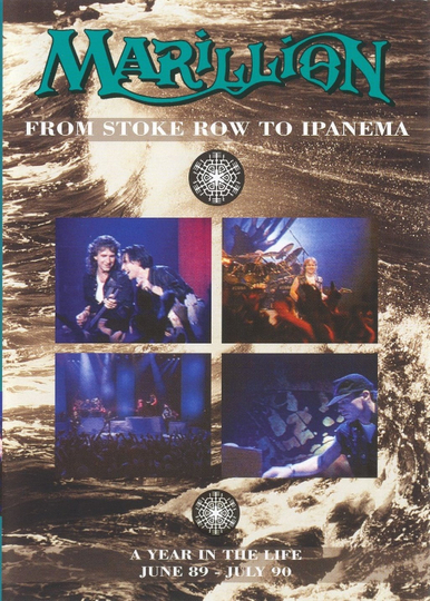 Marillion From Stoke Row to Ipanema Year in the Life