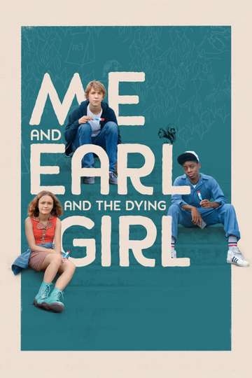 Me and Earl and the Dying Girl poster