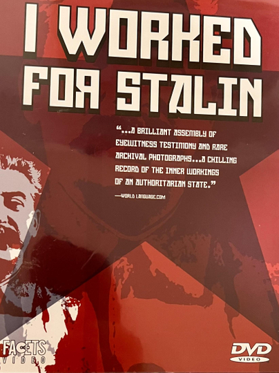 I Worked for Stalin