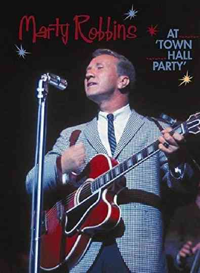 Marty Robbins: At Town Hall Party Poster