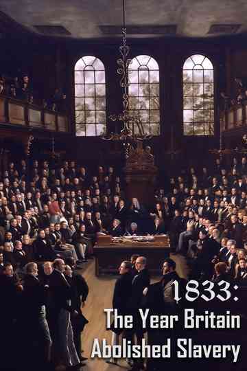 1833: The Year Britain Abolished Slavery