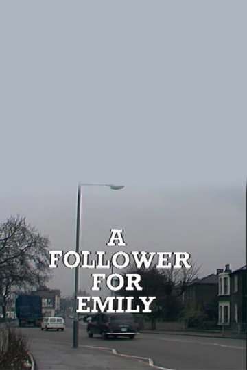 A Follower for Emily Poster
