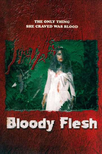 Bloody Flesh Poster