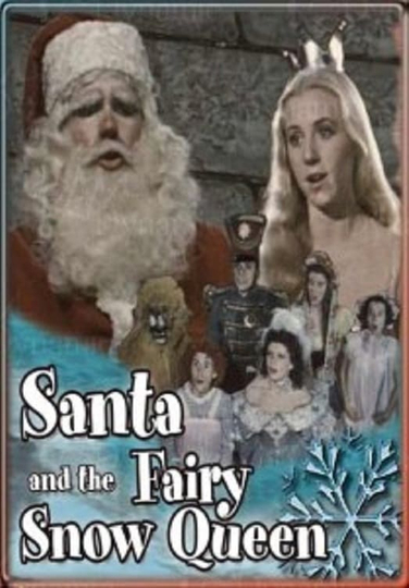 Santa and the Fairy Snow Queen Poster