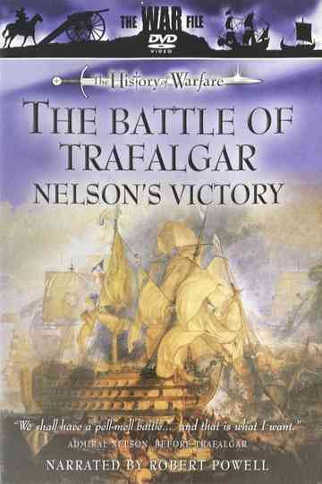 The Battle of Trafalgar: Nelson's Victory Poster