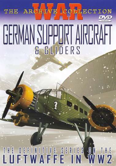 German Support Aircraft & Gliders of WWII
